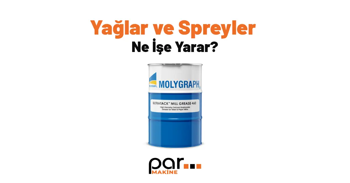 Tekstil Makineleri İçin Yağlar ve Spreyler Ne İşe Yarar?